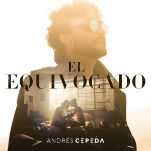 Lee más sobre el artículo Andrés Cepeda nos presenta ‘EL EQUIVOCADO’ parte de su nuevo disco “TRECE”