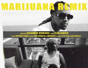 Lee más sobre el artículo Ben Carrillo se junta con otro grande y lanza ‘Marijuana’ Remix