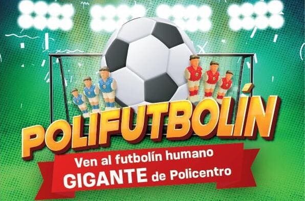 Lee más sobre el artículo Policentro invita a las familias y amigos a participar en el futbolín humano